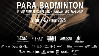 🔴Medal Ceremony -Spanish Parabadminton International Level II - Vitoria 2025