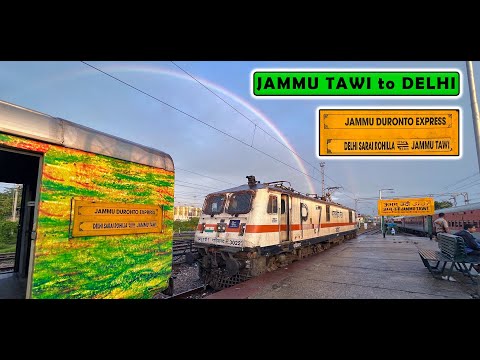 JAMMU DURONTO Express : Complete Overnight Journey Coverage | Jammu Tawi to Delhi Sarai Rohilla