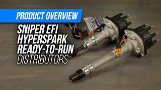 Sniper EFI HyperSpark Ready-To-Run Distributors Add Timing Control For Holley EFI Systems