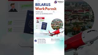 Belarus Work Permits Available from UAE within 20 Working Days! 🇧🇾