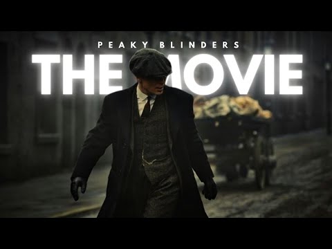 Peaky Blinders Film - How will it end?