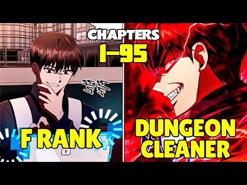 *FULL* From SSS-Rank Hunter To F-Rank Dungeon Cleaner He Is Reborn Due To Betrayal Of His Group