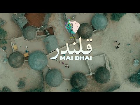 Qalandar | Mai Dhai | Lok Studio official | Culture Department Sindh