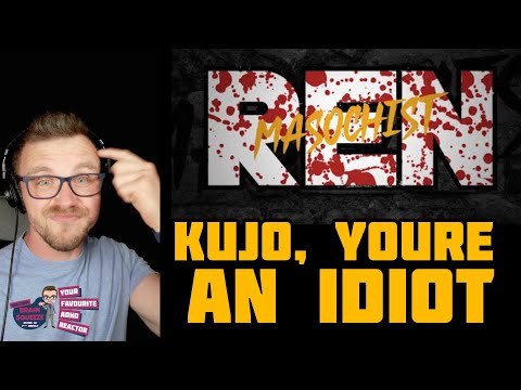 REN - MASOCHIST (ADHD REACTION) | OH SO REN IS MURDERING EVERYONE...GOT IT!