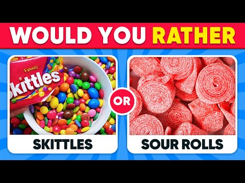 Would You Rather...? CANDY & SWEETS Edition 🍬🍨