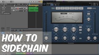 Logic Pro X - How To Sidechain