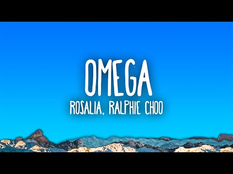 ROSALÍA - Omega ft. Ralphie Choo