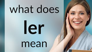 Ler | what is LER definition