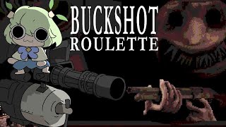 【Buckshot Roulette】 I would simply win