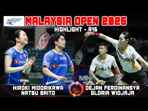 Dejan / Gloria [Ina] Vs Hiroki Midorikawa / Natsu Saito [Jpn] | Petronas Malaysia Open 2025| R16