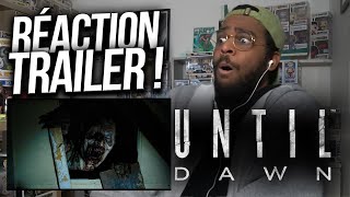 RÉACTION au TRAILER d'UNTIL DAWN !