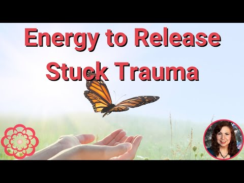 Energy to Release Stuck Trauma 🌺