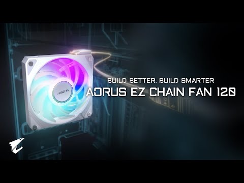 AORUS EZ CHAIN FAN - Build better. Build smarter. | Official Trailer