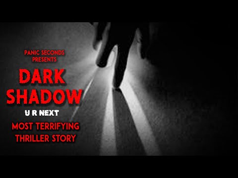 உன்னை பின்தொடர்வது உன் நிழல் அல்ல ! The Dark Shadow | PS