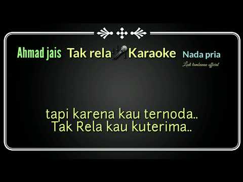 Tak rela_karaoke_nada pria @Lodi tambunan official