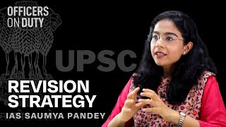 Revision Strategy | Saumya Pandey | IAS 2017