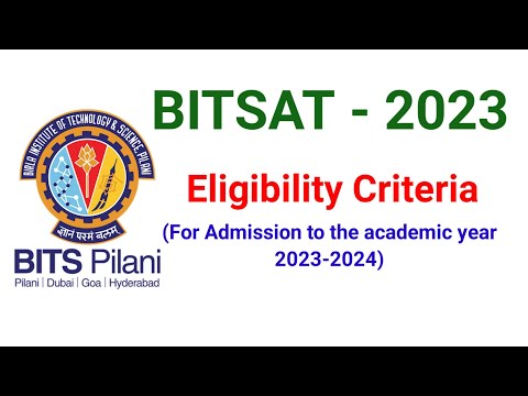 BITSAT - 2023 Eligibility Criteria