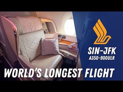 World's LONGEST FLIGHT Singapore to New York JFK on Singapore Airlines A350-900ULR Business Class