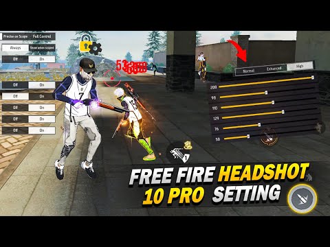 10 Pro Settings + Sensitivity + Fire Button 100% Working 🔥 || Auto Headshot Setting 😱 || Free Fire