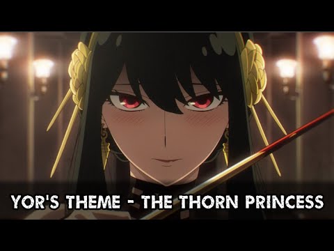 SPY X FAMILY Episode 2 OST - Yor's Theme - The Thorn Princess (HQ Cover)【スパイ ファミリー】2話BGM