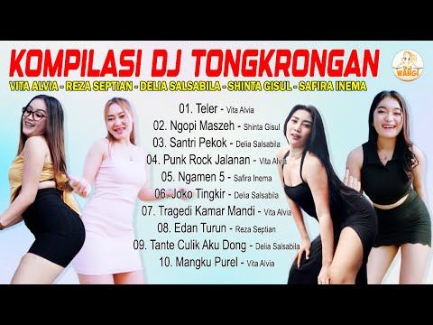 Kompilasi Dj Tongkrongan - Vita Alvia, Sinta Gisul, Safira Inema, Reza Septian, Delia Salsabila