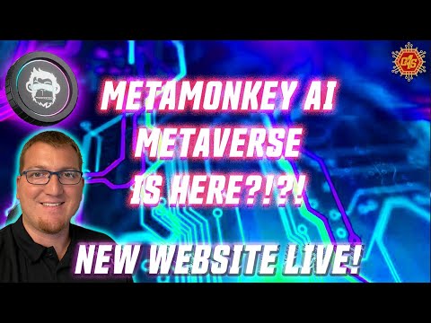 #METAMONKEY AI NEW WEBSITE IS LIVE! METAVERSE PUBLIC ACCESS!