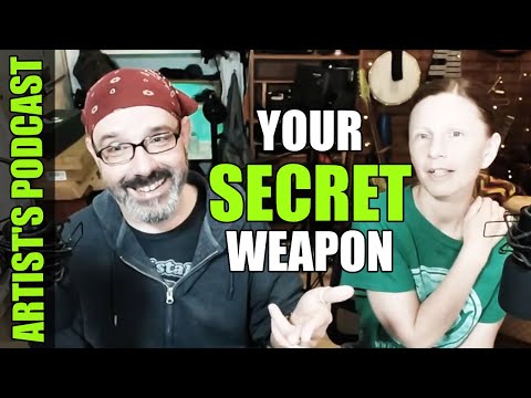 Your Secret Weapon As An Artist