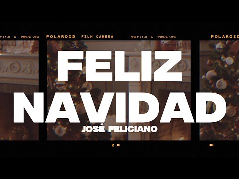 José Feliciano - Feliz Navidad (Letra/Lyrics)