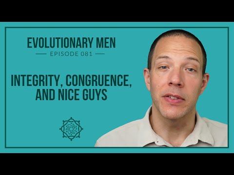 Integrity, Congruence, and Nice Guys