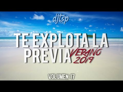 TE EXPLOTA LA PREVIA VOL. 17 - VERANO 2019