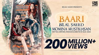 Baari by Bilal Saeed and Momina Mustehsan | Official Music Video