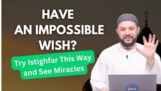 Try #Istighfar This Way and See Miracles