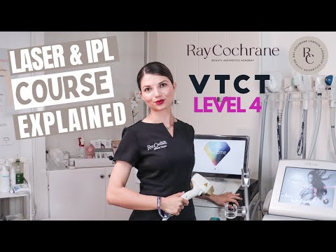 NVQ/VTCT Level 4 Laser & IPL | Course Structure Explained | Become A Certified Laser Therapist UK