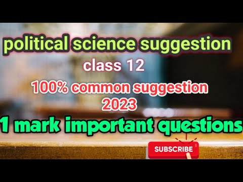 political science 1 mark suggestion 2023 class 12