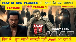 jaat का नया plan हेटर्स की बजेगी बैंड। jaat teaser 2 // jaat trailer// jaat grand level promotion