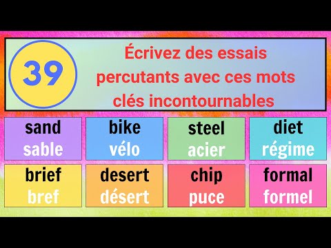 (39) Les mots en anglais pour améliorer votre anglais écrit et vos essais