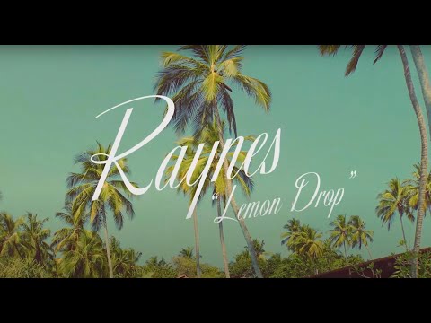 Raynes - Lemon Drop (Official Lyric Video)