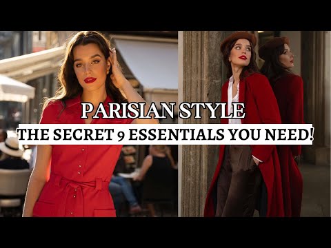 The secret 9 essentials of Chic Parisian Style.