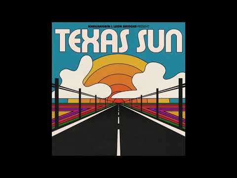 Khruangbin & Leon Bridges - Midnight [Texas Sun]