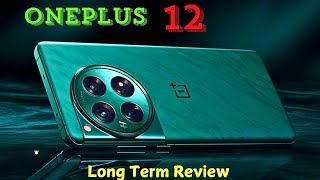 Almost A Perfect Flagship Phone:OnePlus 12 Long-Term Review