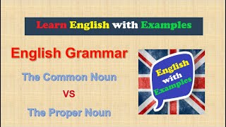 Common and Proper Nouns in English Grammar | Lesson 10