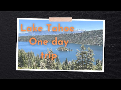 0NE DAY TRIP LAKE TAHOE