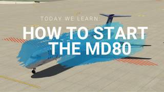 MD80 Rotate Tutorial: How to start the engines for dummies