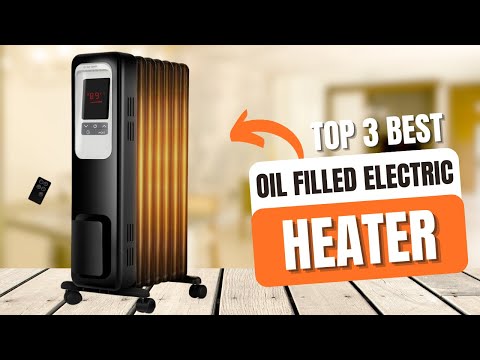 Top 3 BEST Oil Filled Electric Heater 2025