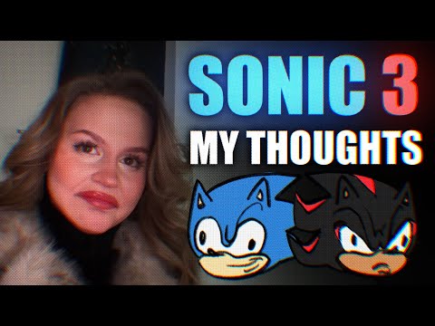 Sonic Movie 3 / my thoughts about it