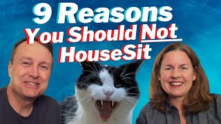 9 Reasons Why House Sitting Might Not Be for You