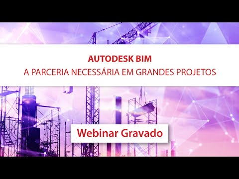 Autodesk BIM: a parceria necessária em grandes projetos | Webinar MAPData