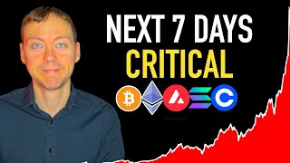 Next 7 Days Critical for Crypto 🚨 Here's Why!