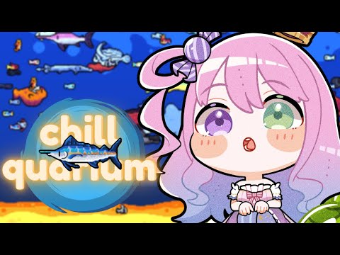 【 Chillquarium｜雑談 】イチ推しトークを振り返りながらお魚しゃんを眺めるのら！【姫森ルーナ/ホロライブ】