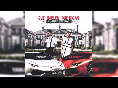 Sixto Rein Ft. Farruko - Que Hablen, Que Digan (Audio)